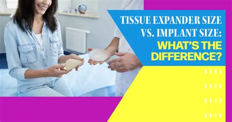 breast expansion meaning|Tissue Expander Size vs. Implant Size: What’s the。